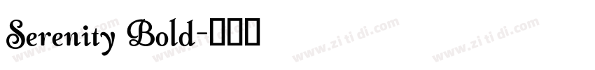 Serenity Bold字体转换 Serenity Bold字体转换